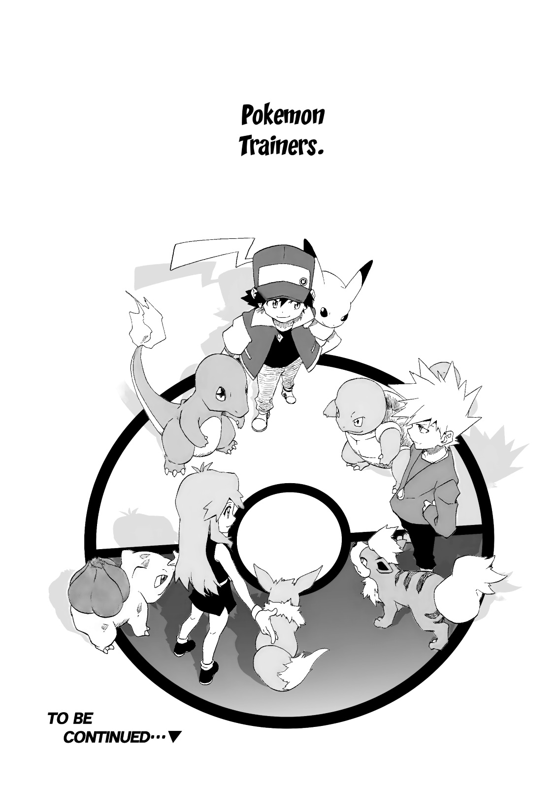 Pokemon - Festival Of Champions (Doujinshi) - Chapter 12: Because We Are...