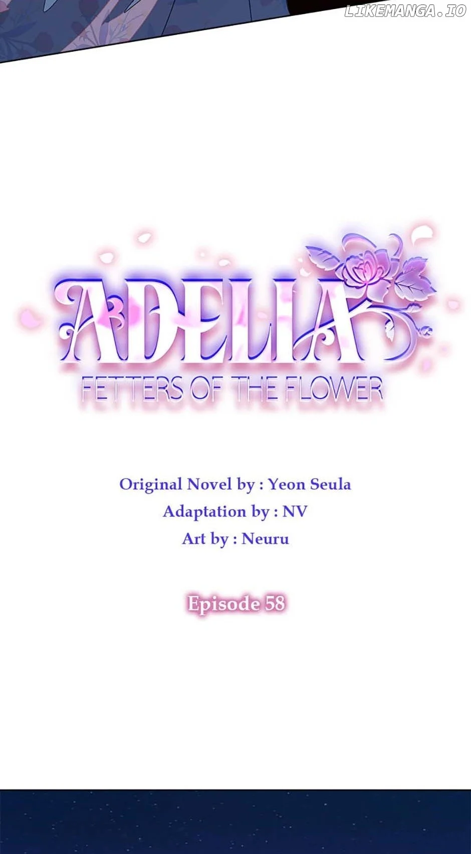 Adelia – Flower’s Bondage - Chapter 58