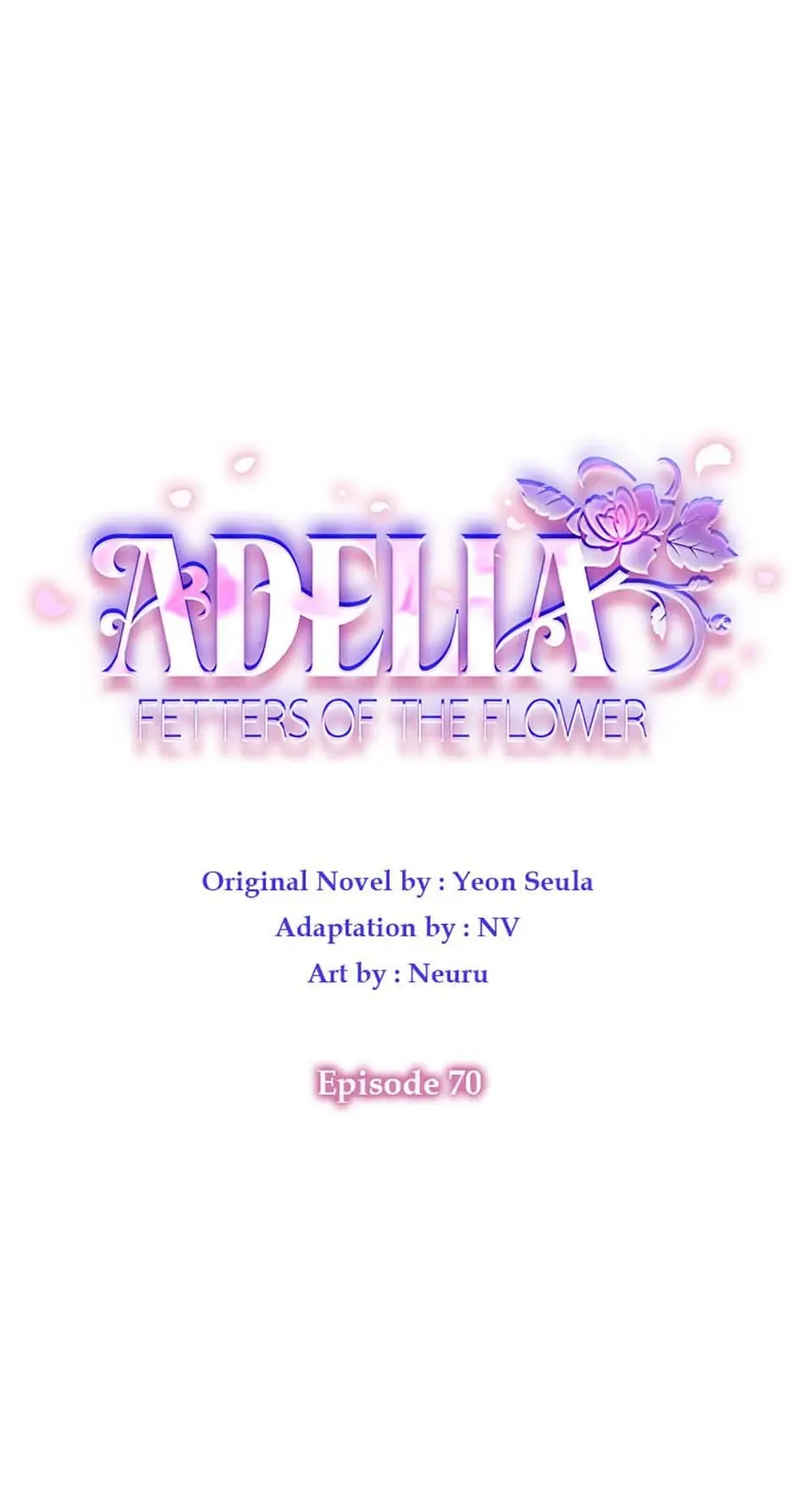 Adelia – Flower’s Bondage - Chapter 70