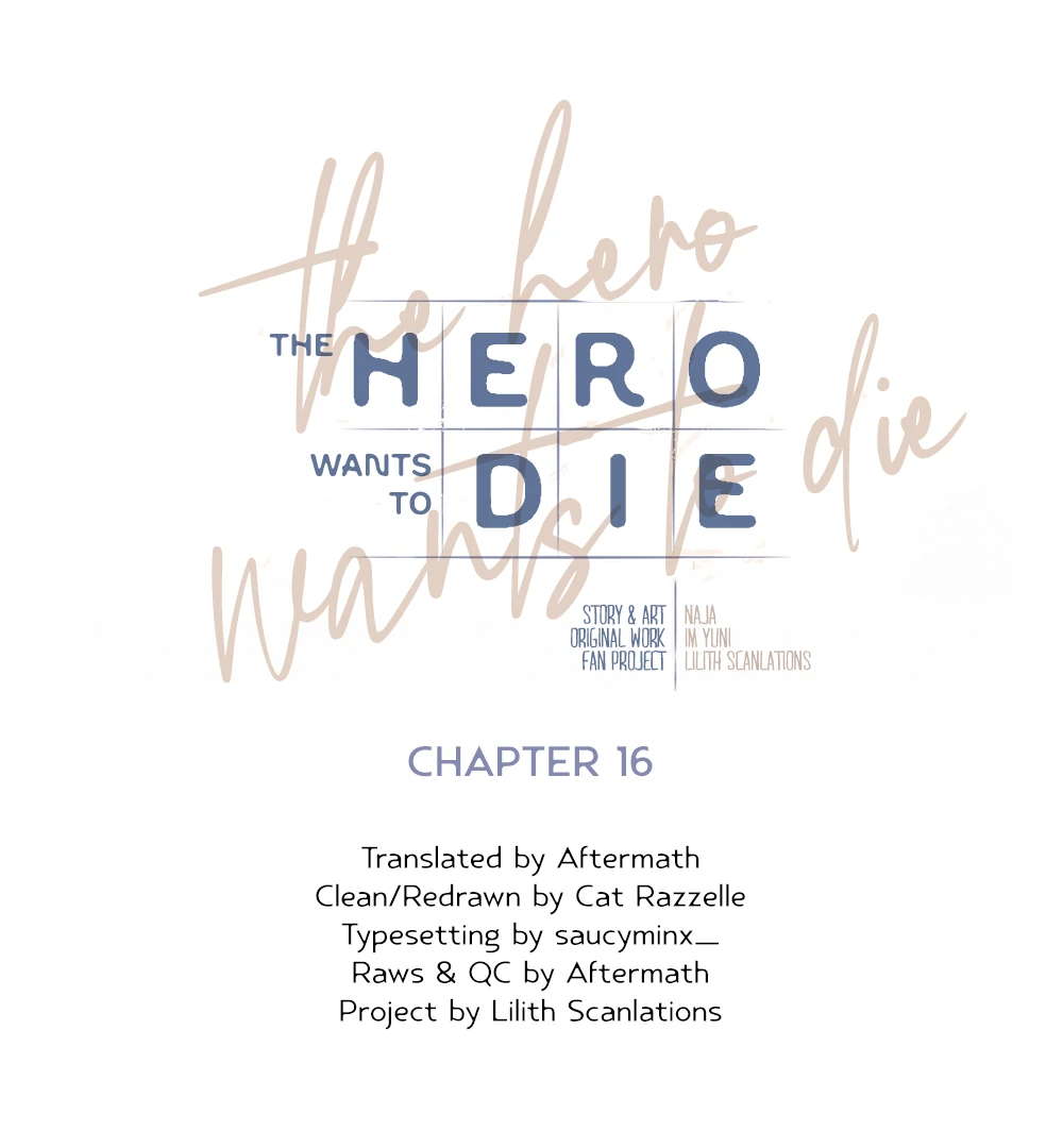 The Hero Wants To Die - Chapter 16