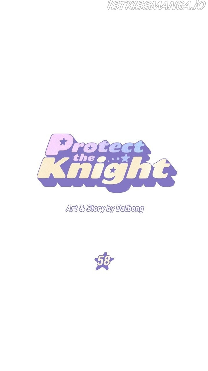 Protect Me, Knight - Chapter 58