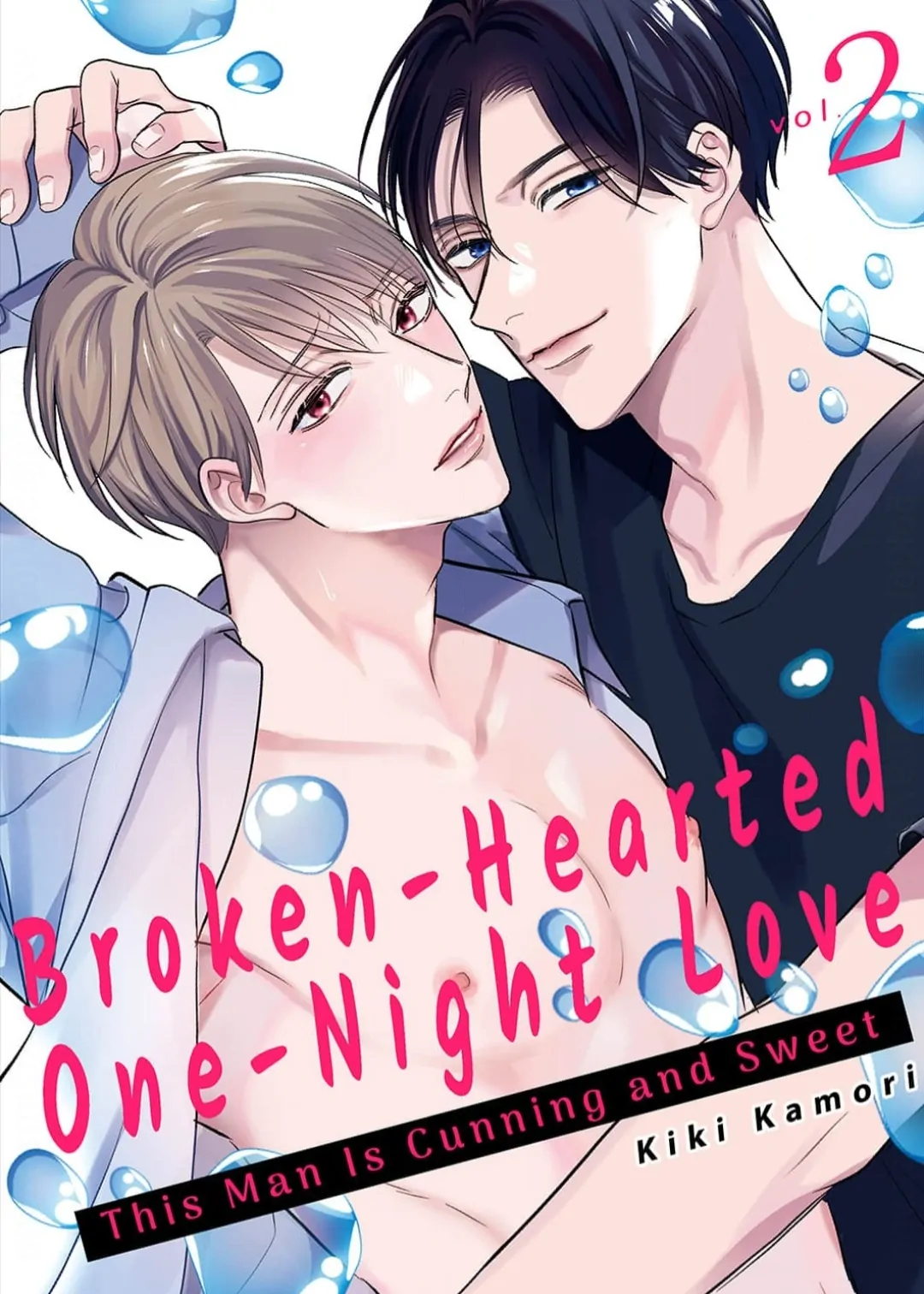 Broken-Hearted One-Night Love ~This Man Is Cunning And Sweet~ - Chapter 2