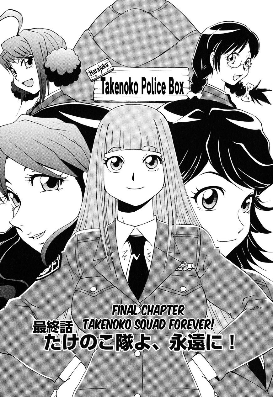 Harajuku Takenoko Kouban - Chapter 40 : Takenoko Squad Forever!