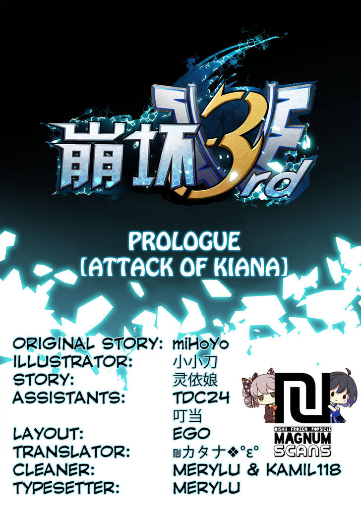 Honkai Impact 3 - Chapter 0 : Prologue [Attack Of Kiana]