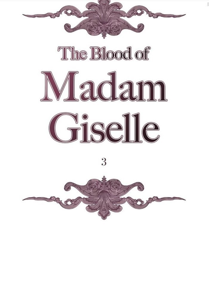 The Blood Of Madam Giselle - Chapter 3