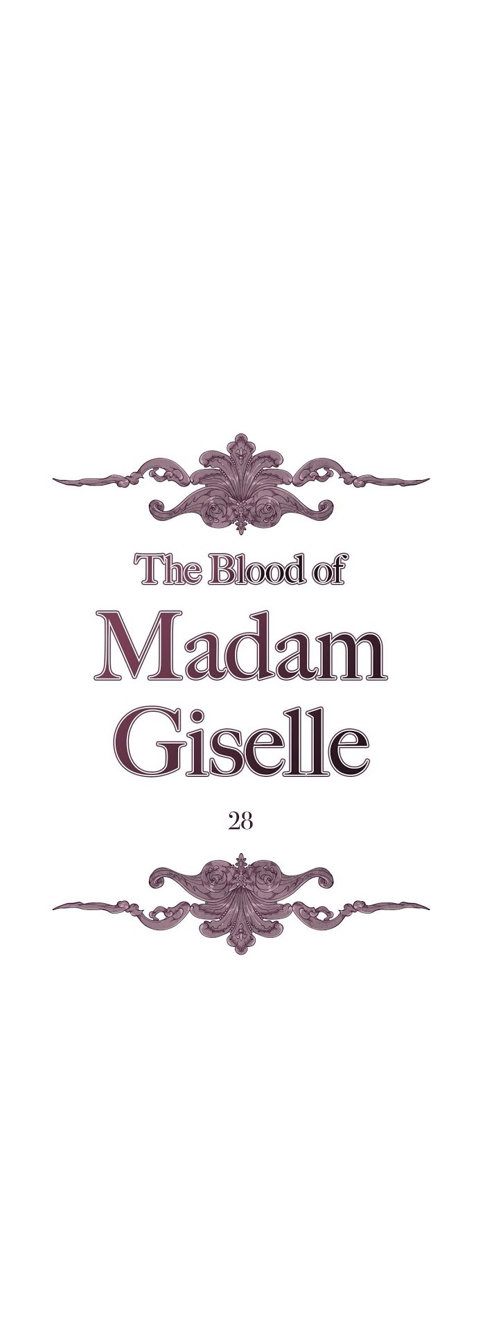 The Blood Of Madam Giselle - Chapter 28