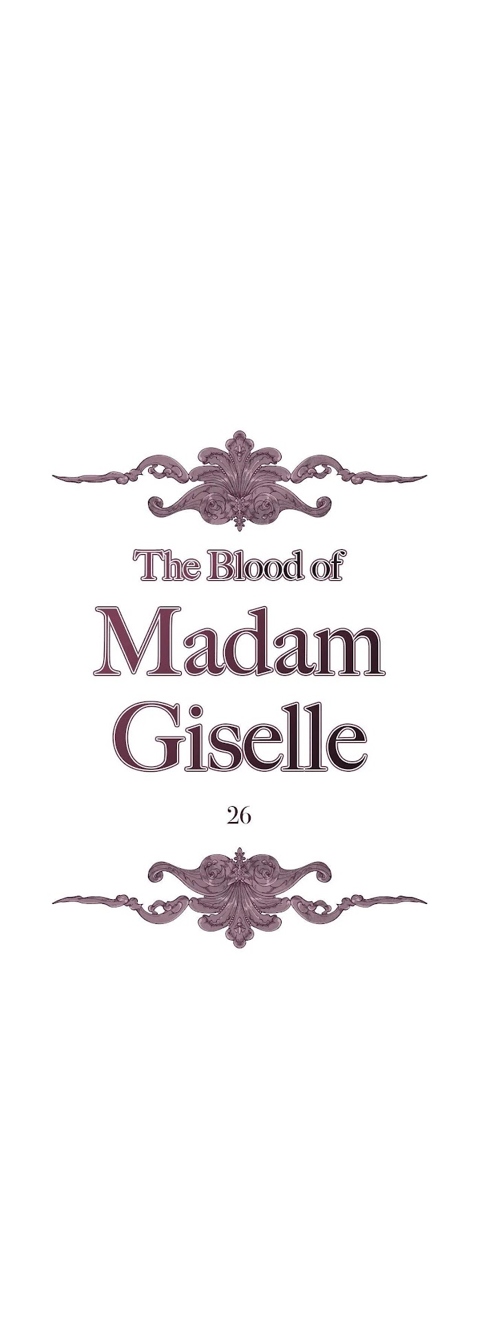 The Blood Of Madam Giselle - Chapter 26