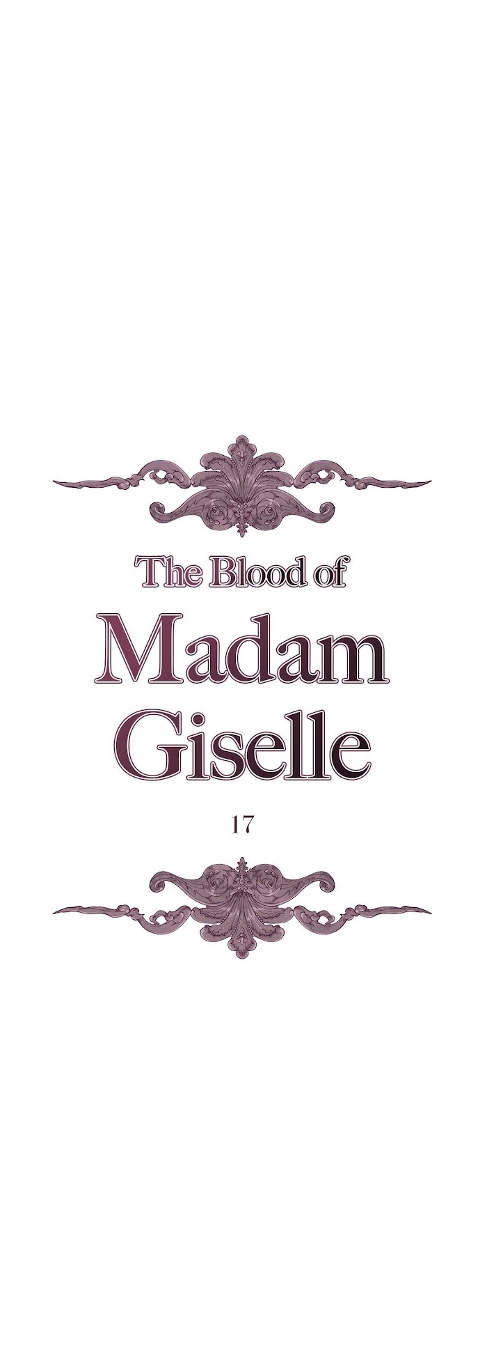 The Blood Of Madam Giselle - Chapter 17