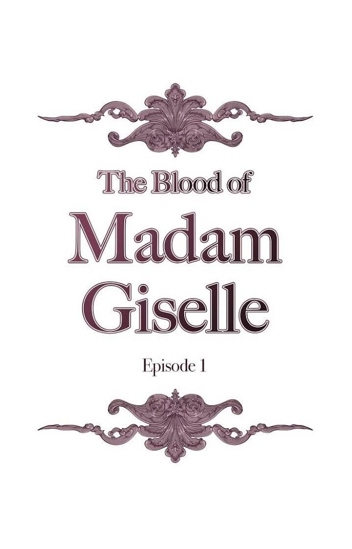 The Blood Of Madam Giselle - Chapter 1