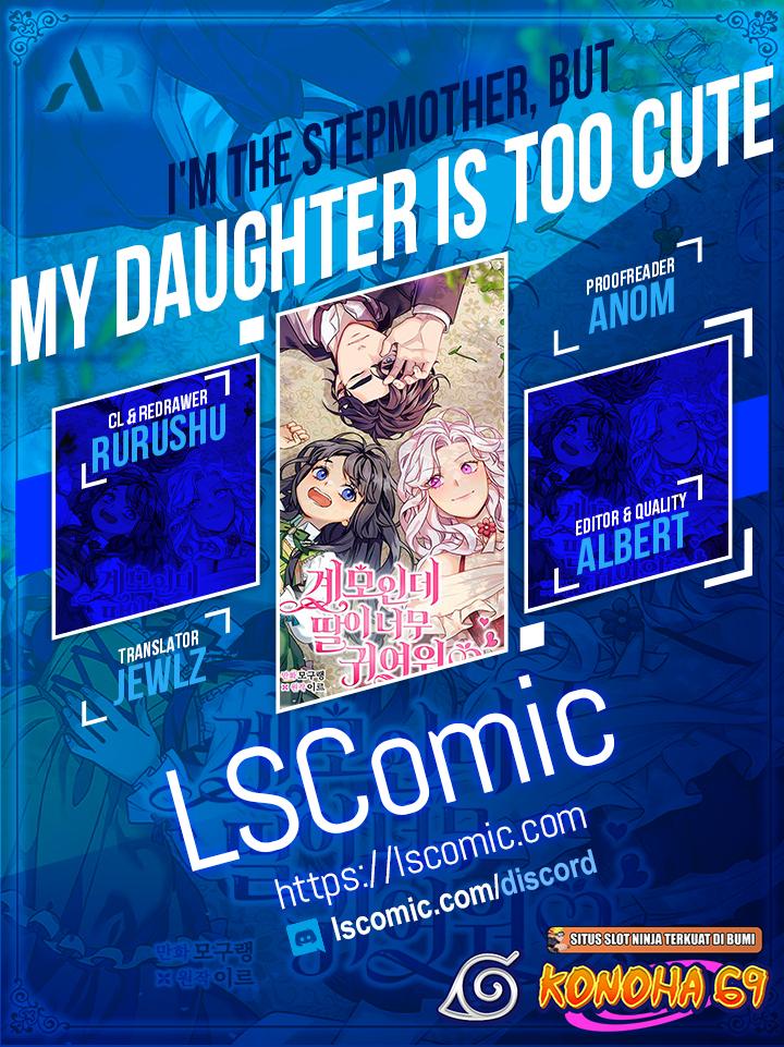 I'm Only A Stepmother, But My Daughter Is Just So Cute! - Chapter 97