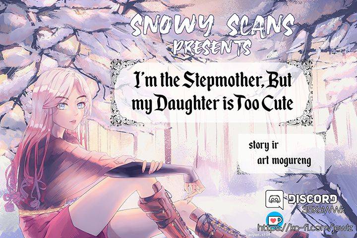 I'm Only A Stepmother, But My Daughter Is Just So Cute! - Chapter 34