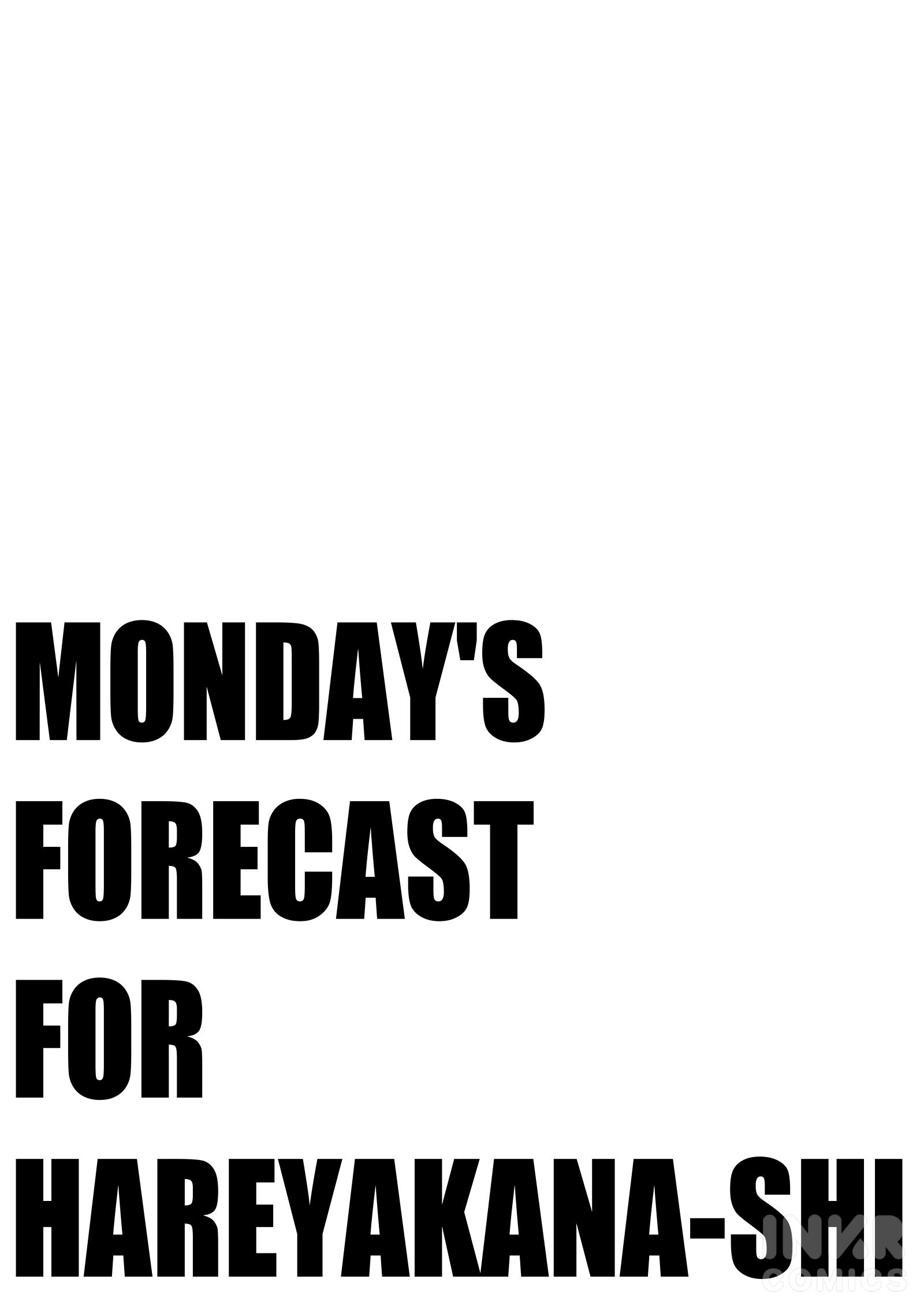 Monday's Forecast For Hareyakana-Shi - Chapter 2