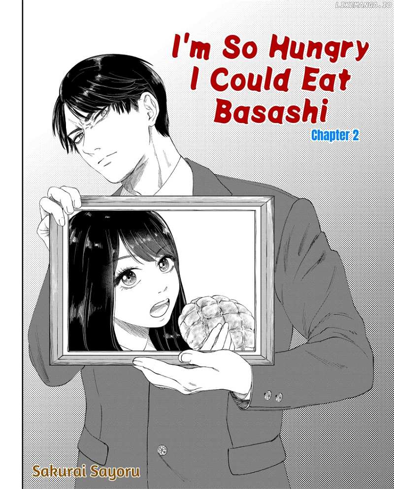 I'm So Hungry I Could Eat Basashi «Official» - Chapter 2