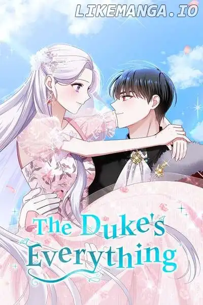 The Duke’s Everything - Chapter 24