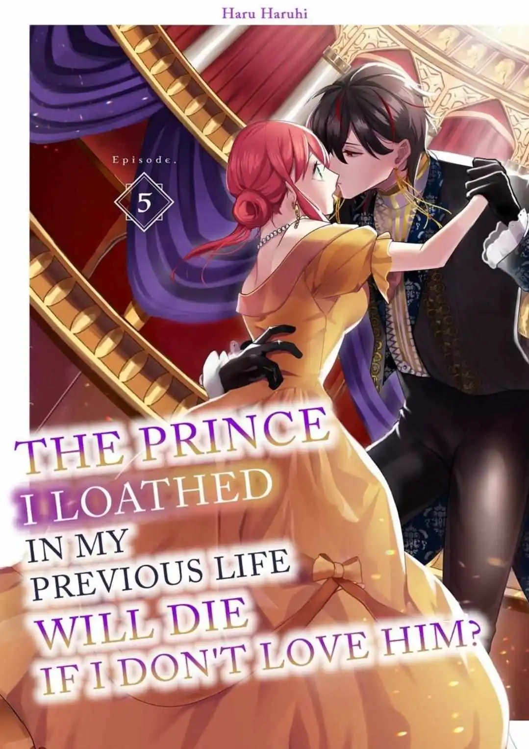 Zense De Shinu Hodo Kiraidatta Ouji Wa, Watashi Ga Aisanai To Shinurashiidesu? - Chapter 5