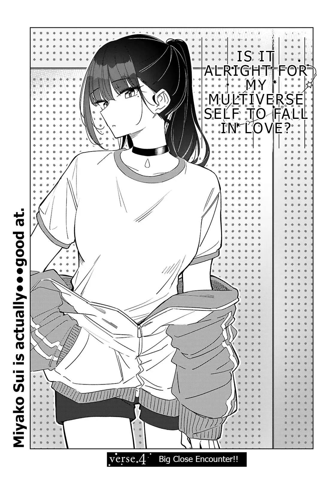 Multiverse No Watashi, Koishite Ii Desu Ka? - Chapter 4: Big Close Encounter