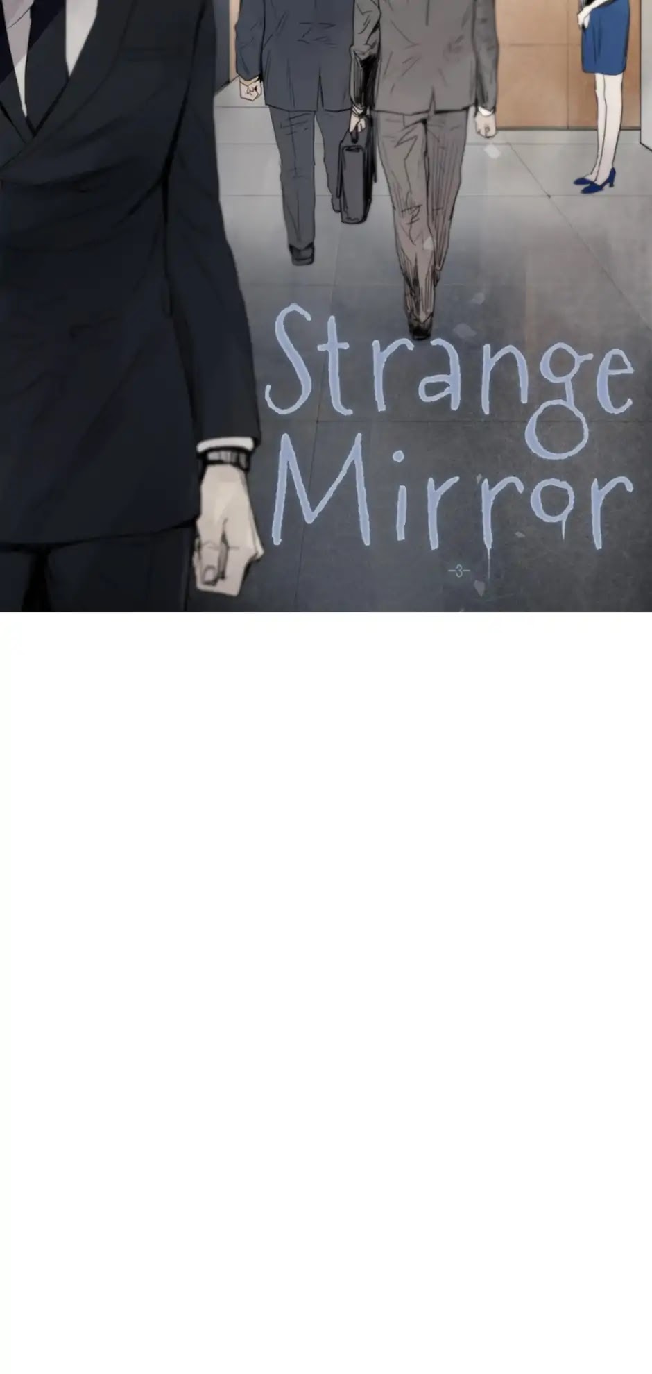 The Mirror's Stranger - Chapter 4: Making Way For The New