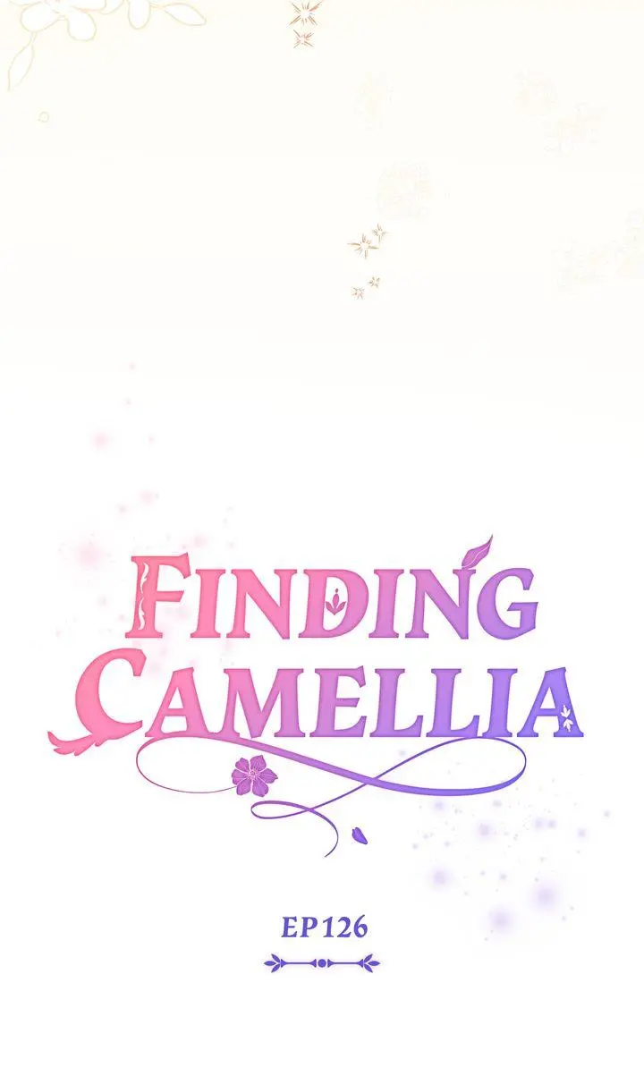 Finding Camellia - Chapter 126