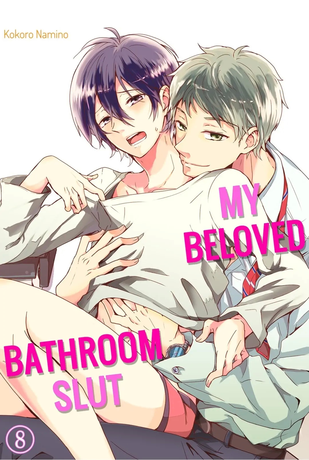 My Beloved Bathroom Slut - Chapter 8