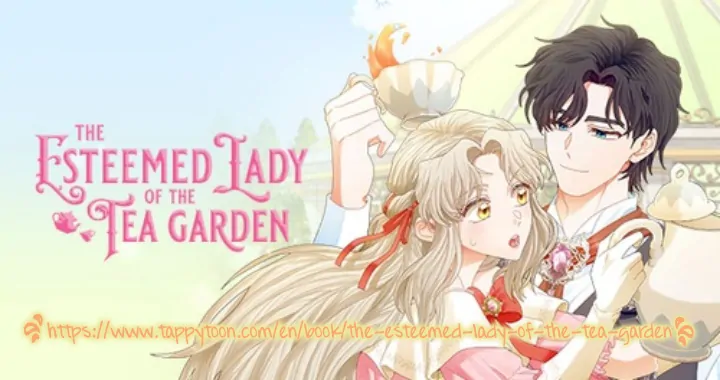 The Esteemed Lady Of The Tea Garden - Chapter 44