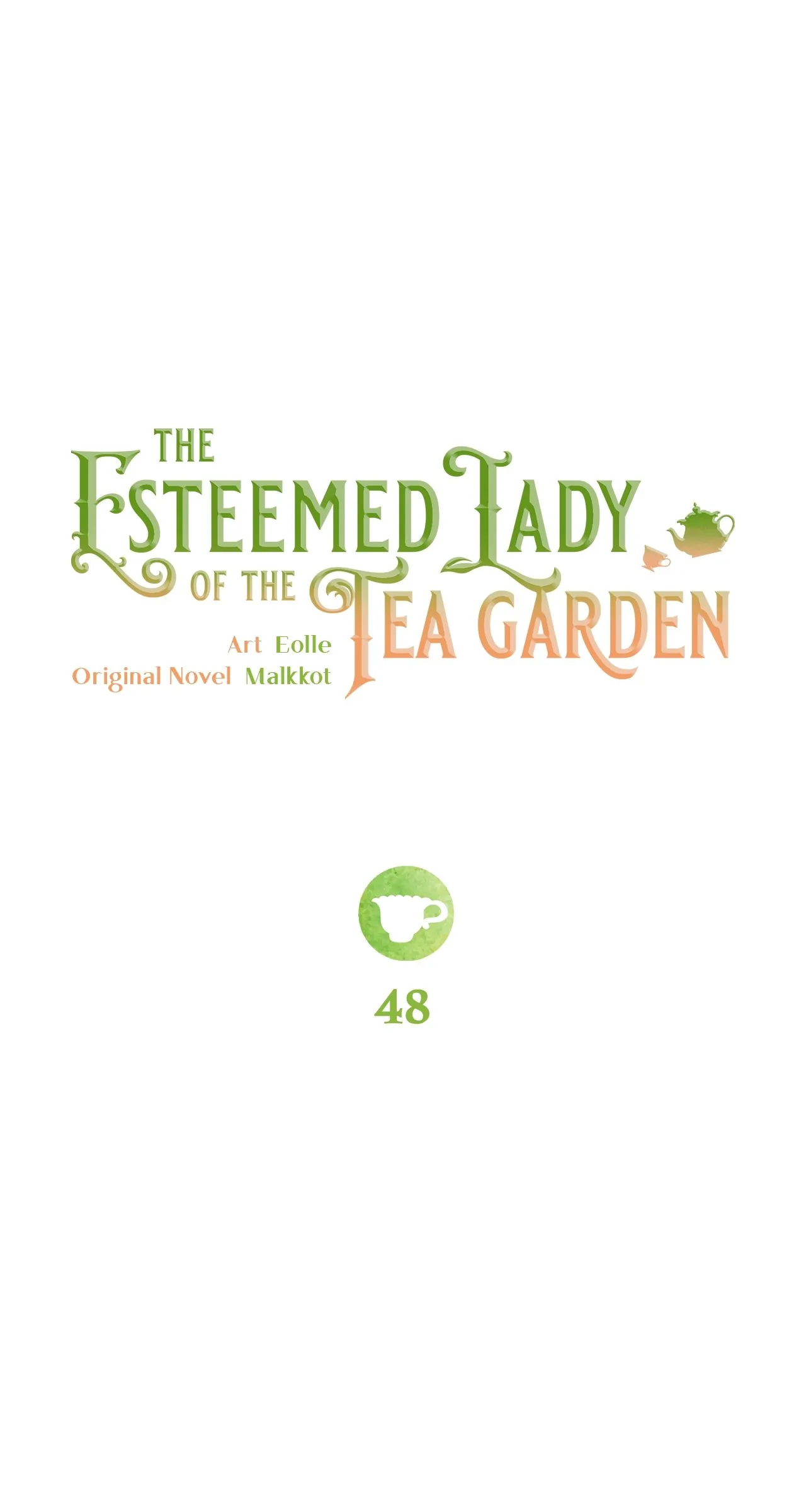 The Esteemed Lady Of The Tea Garden - Chapter 48