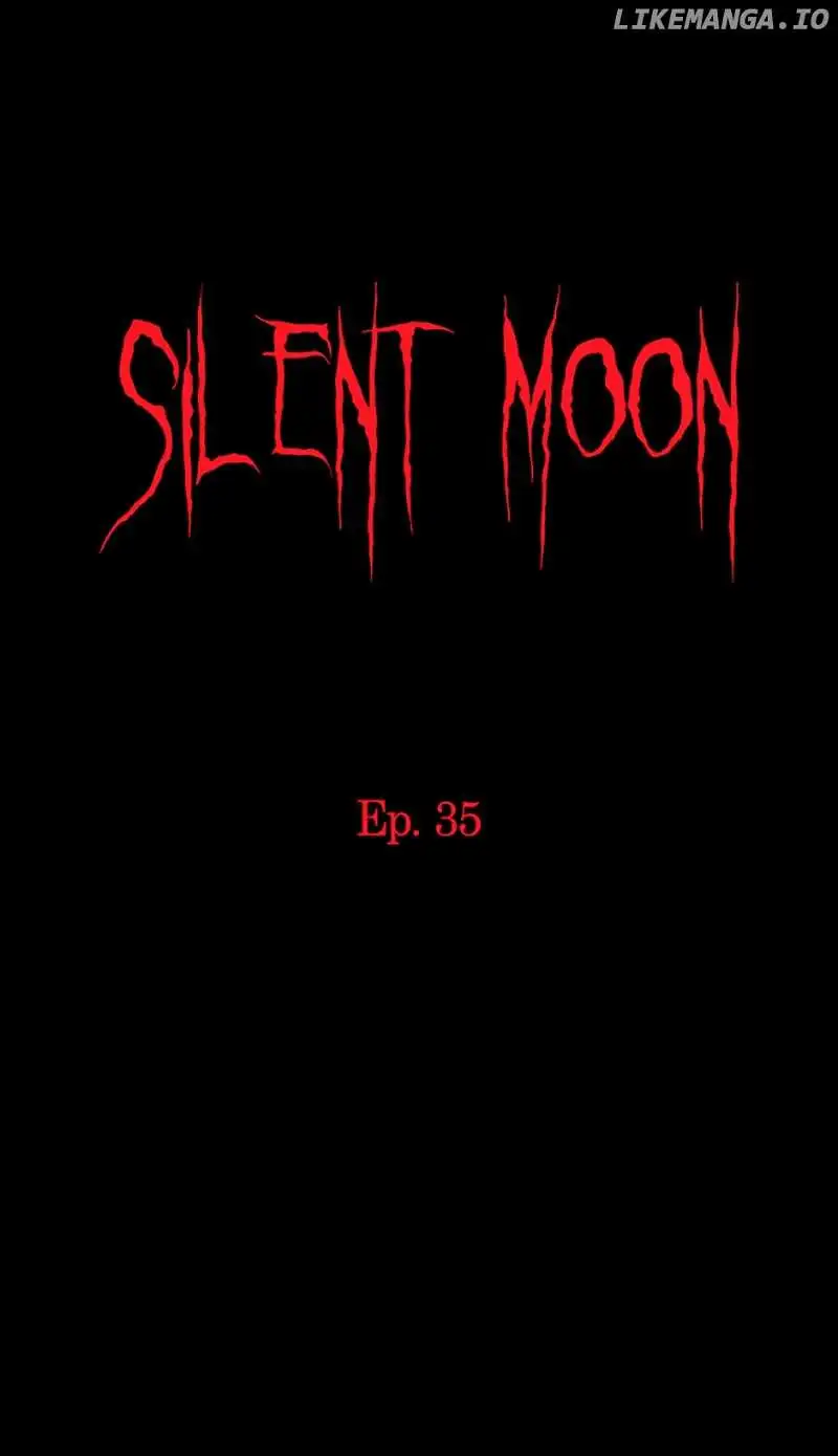 Silent Moon - Chapter 35