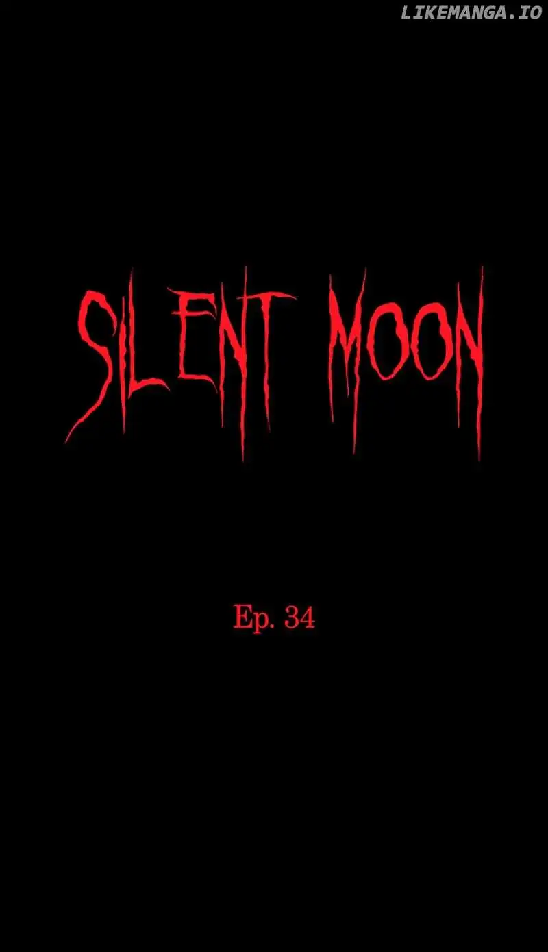 Silent Moon - Chapter 34