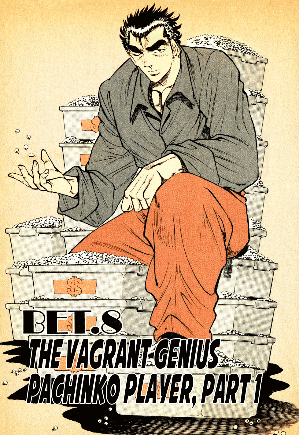 Legend Of The End-Of-Century Gambling Wolf Saga - Vol.2 Chapter 8: The Vagrant Genius Pachinko Player, Part 1