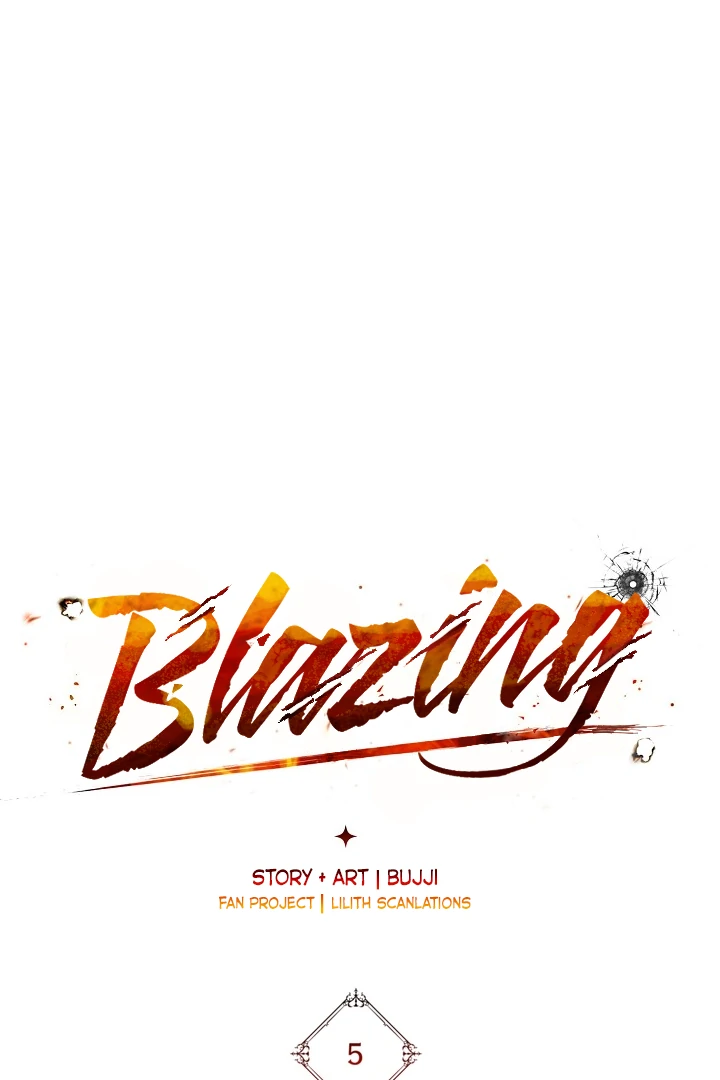 Blazing - Chapter 5