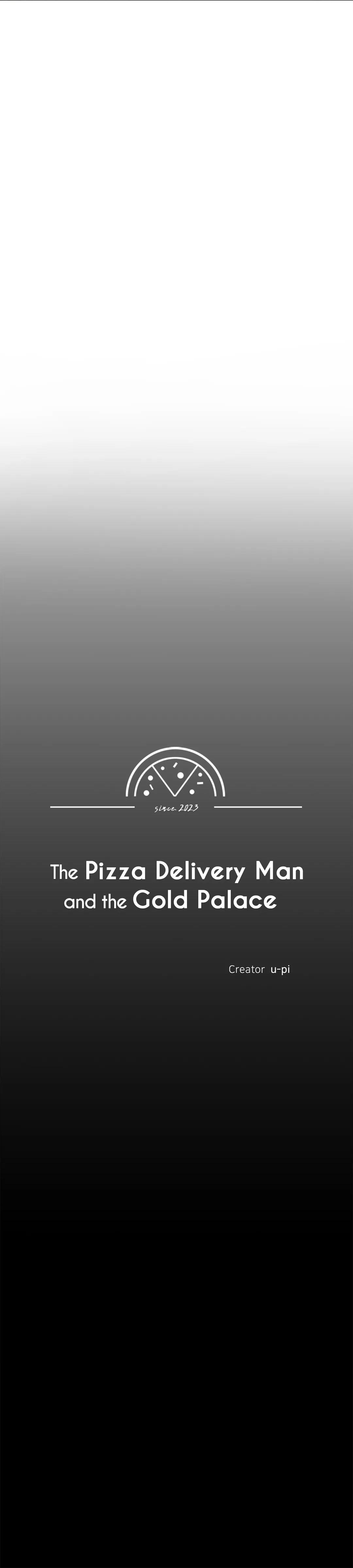 The Pizza Delivery Man And The Gold Palace - Chapter 58