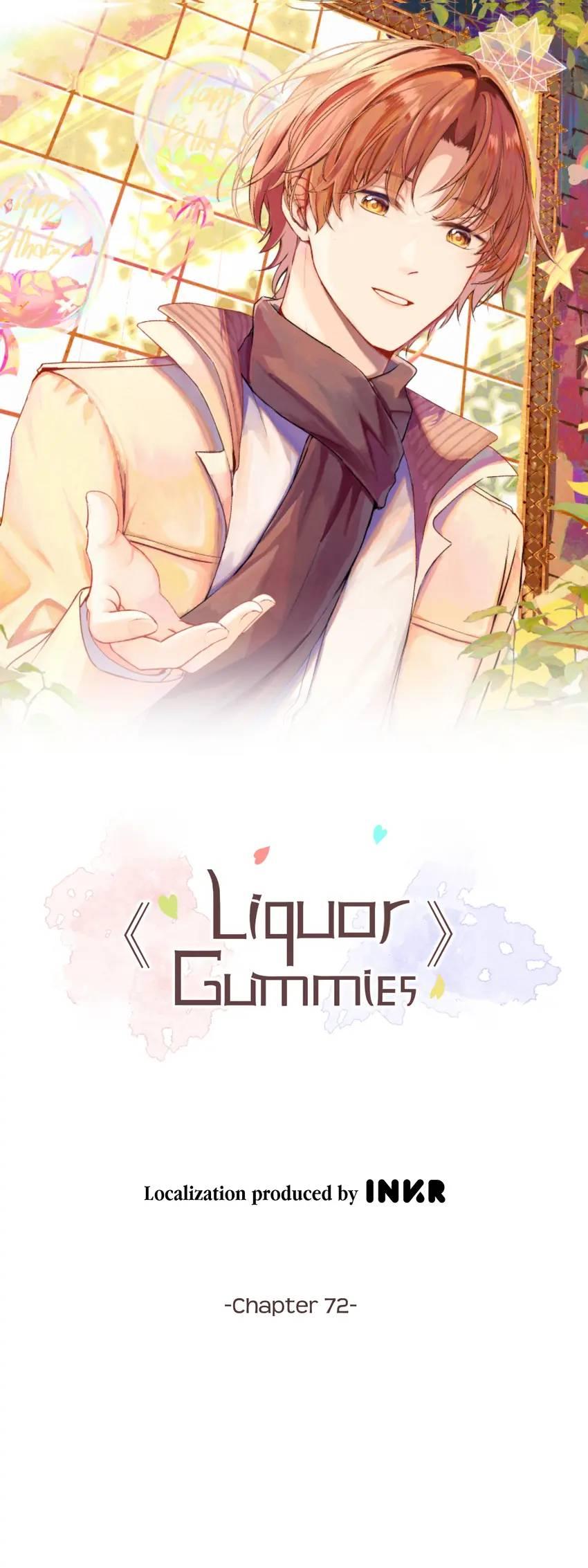 Liquor Gummies - Chapter 72