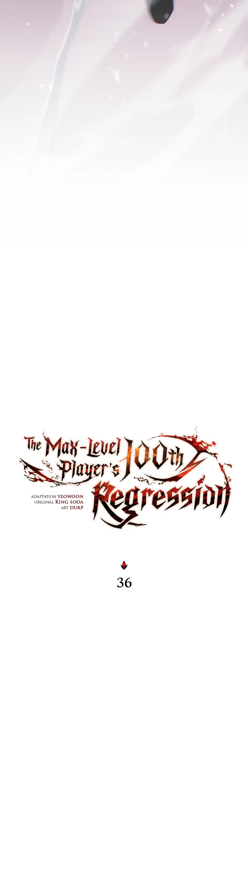 The Max-Level Player’s 100Th Regression - Chapter 36