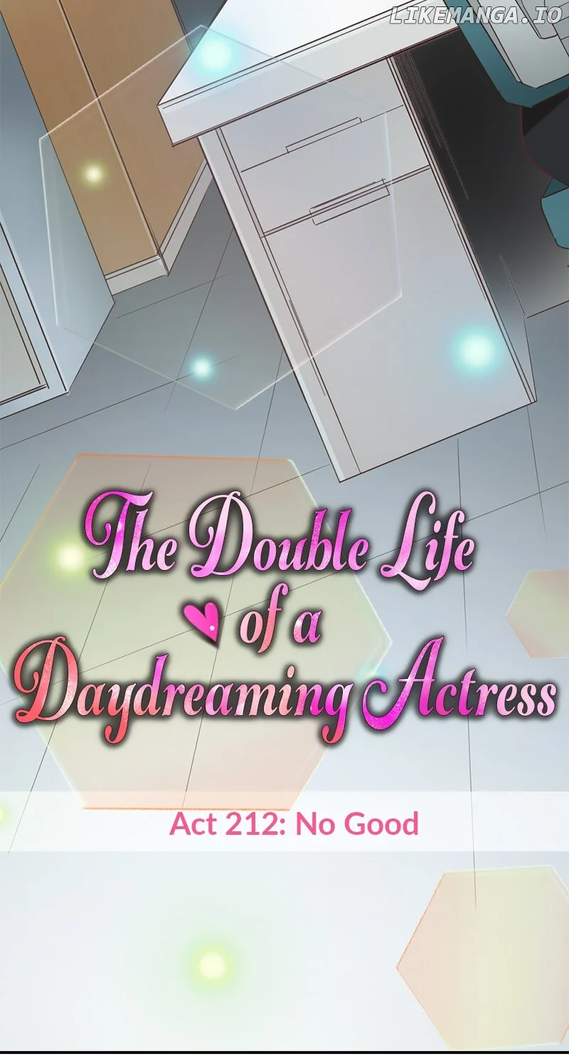 The Double Life Of A Daydreaming Actress - Chapter 212