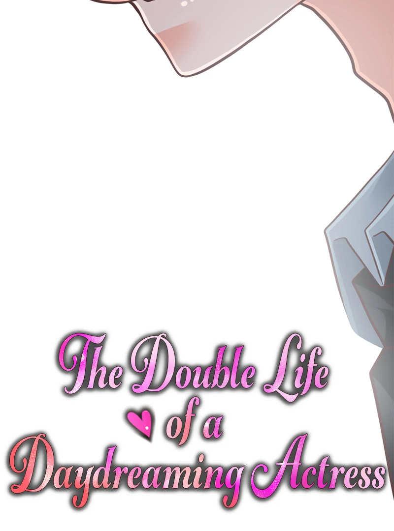 The Double Life Of A Daydreaming Actress - Chapter 218