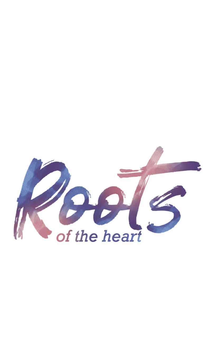 Roots Of The Heart - Chapter 7