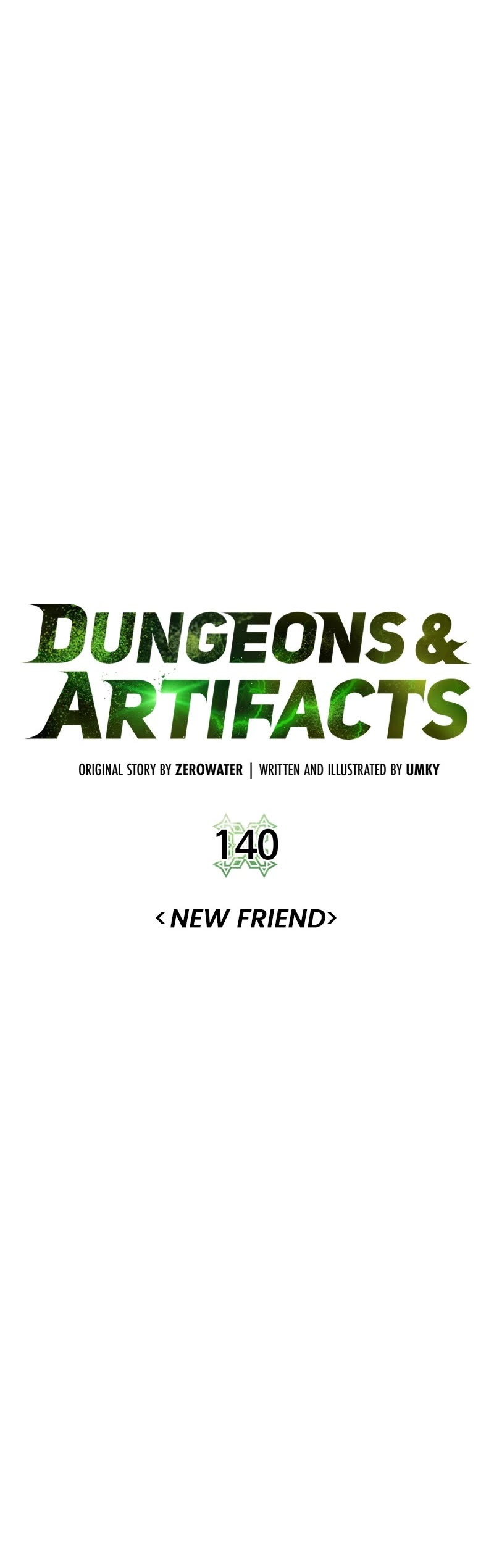 Dungeons & Artifacts - Chapter 140: (S3) Ep. 140 - New Friend