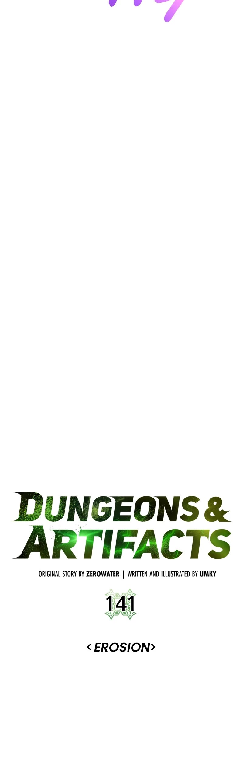 Dungeons & Artifacts - Chapter 141: (S3) Ep. 141 - Erosion