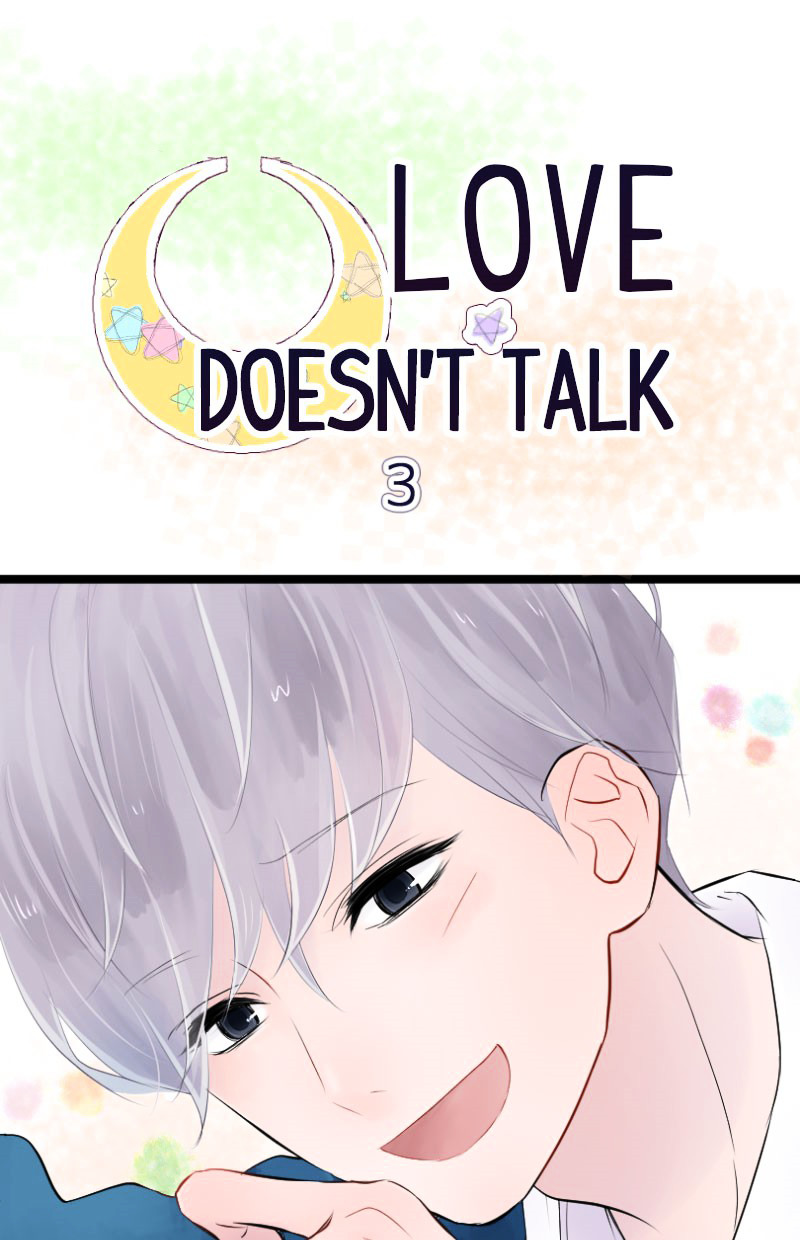 Love Doesn't Talk - Chapter 3