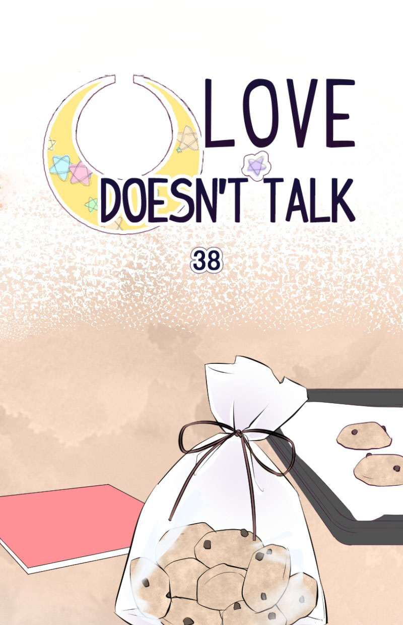 Love Doesn't Talk - Chapter 38