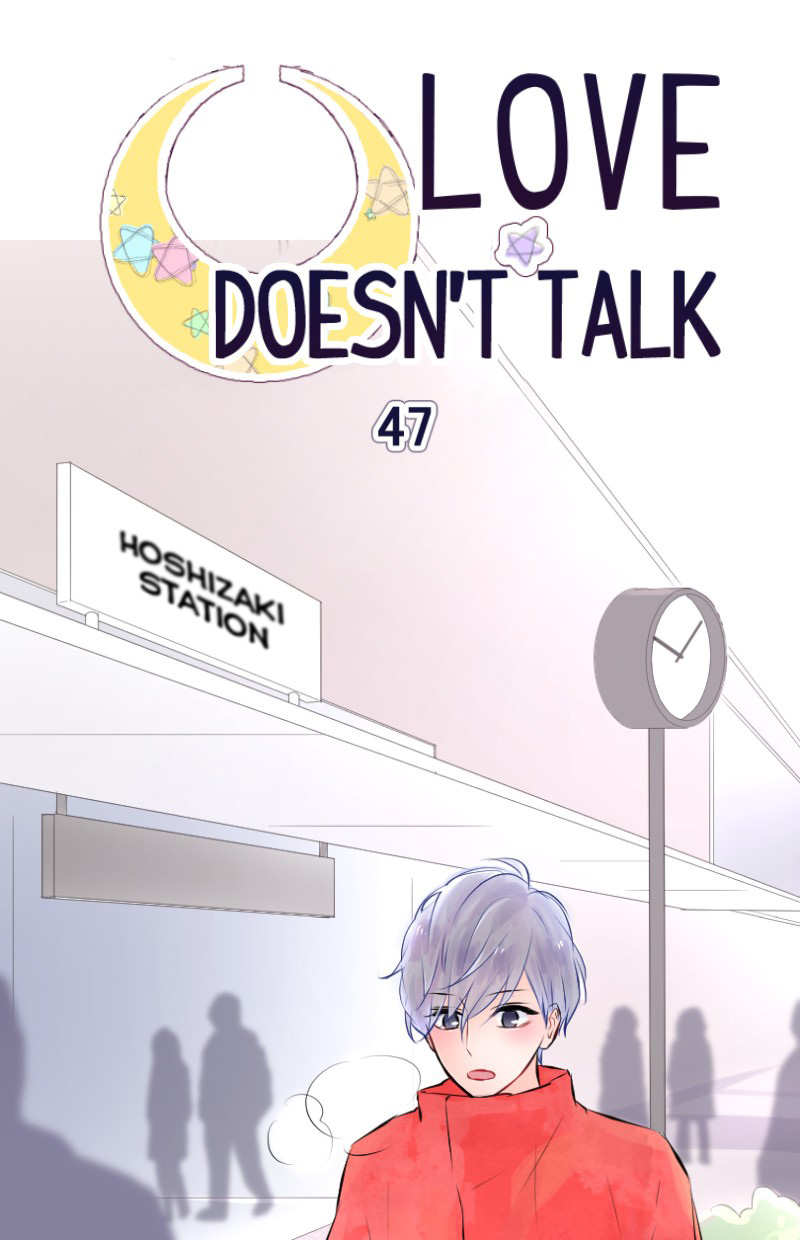 Love Doesn't Talk - Chapter 47