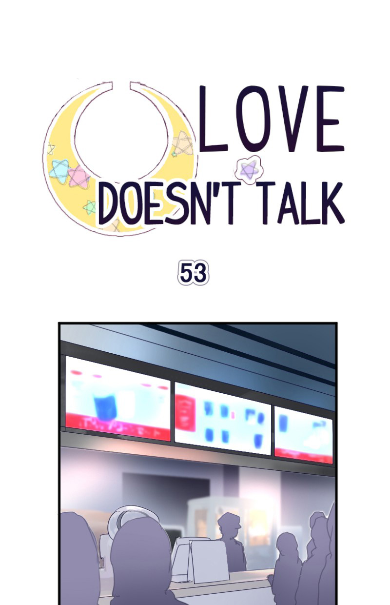 Love Doesn't Talk - Chapter 53