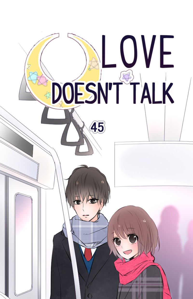 Love Doesn't Talk - Chapter 45