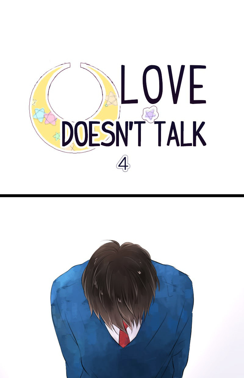 Love Doesn't Talk - Chapter 4