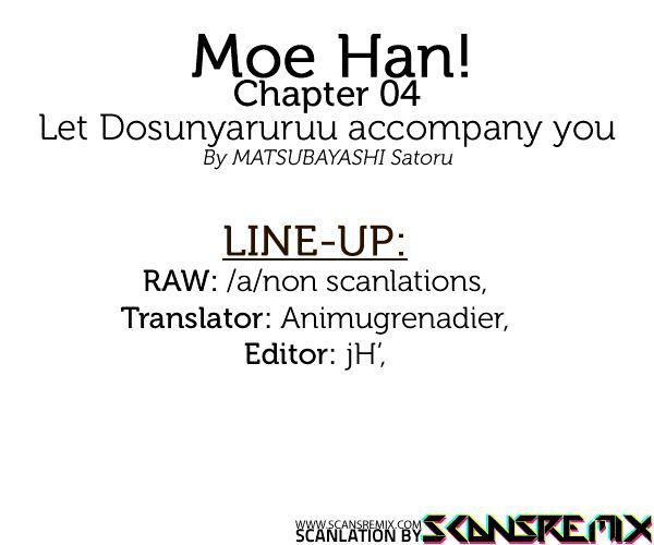 Moe Han! - Vol.1 Chapter 4 : Let Dosunyaruruu Accompany You