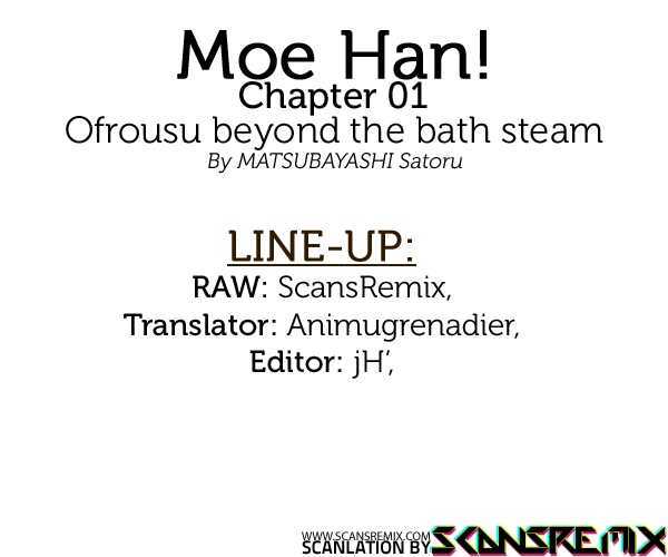 Moe Han! - Vol.1 Chapter 1 : Ofrousu Beyond The Bath Steam