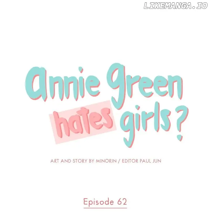 Annie Green Hates Girls - Chapter 62