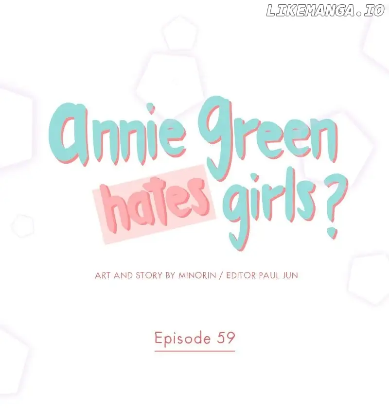 Annie Green Hates Girls - Chapter 59