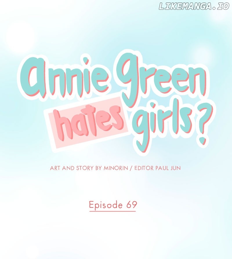 Annie Green Hates Girls - Chapter 69