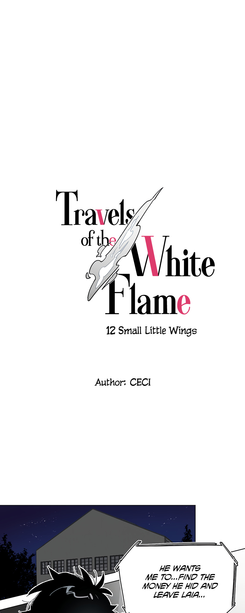 Travels Of The White Flame - Chapter 12: Small Little Wings