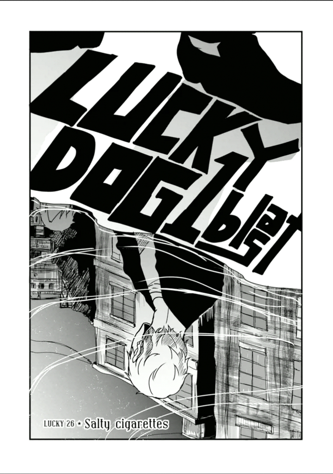 Lucky Dog 1 Blast - Vol.5 Chapter 26: Salty Cigarettes